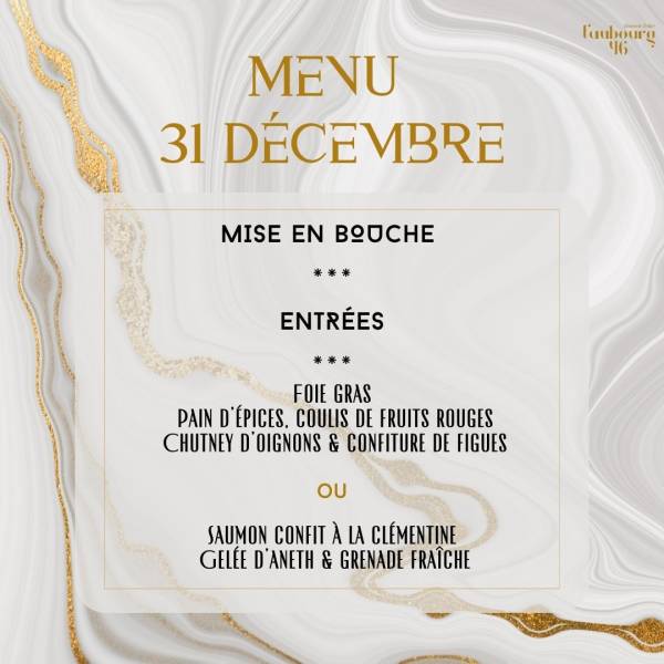 Menu du 31 décembre au faubourg 46, restaurant festif 